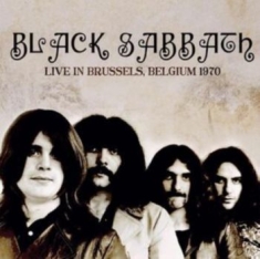 Black Sabbath - Live In Brussels, Belgium 1970