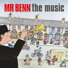 Mr Benn - The Music