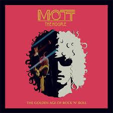 Mott The Hoople - Split Seams/Vikt Hörn Golden Age Of Rock 'N' Roll