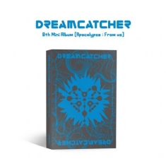 DREAMCATCHER - 8th Mini Album (Apocalypse : From us)(Pl