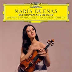 María Dueñas - Beethoven And Beyond