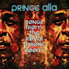 Prince Alla - Songs From The Royal Throne Room