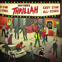 Easy Star All-Stars - Easy Star's Thrillah