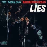 Knickerbockers - Lies (Mono Edition) i gruppen VI TIPSER / Klassiska lablar / Sundazed / Sundazed Vinyl hos Bengans Skivbutik AB (484283)