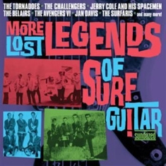 Various Artists - More Lost Legends Of Surf Guitar