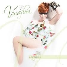 VIRIDIFLORA - High On You i gruppen VINYL / Pop hos Bengans Skivbutik AB (489877)