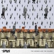 Thee Spivs - Crowds And The Sounds i gruppen VINYL hos Bengans Skivbutik AB (490295)