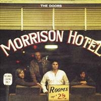 THE DOORS - MORRISON HOTEL