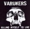 Varukers - Killing Myself To Live i gruppen VINYL hos Bengans Skivbutik AB (497006)