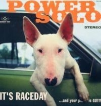 Powersolo - It's Raceday...And Your Pussy Is Gu i gruppen VINYL / Dansk Musikkk,Pop-Rock hos Bengans Skivbutik AB (497051)