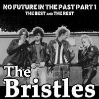 Bristles - No Future In The Past Pt1 Lp i gruppen VINYL hos Bengans Skivbutik AB (497896)