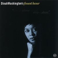 Dinah Washington - Finest Hour i gruppen CD hos Bengans Skivbutik AB (500672)