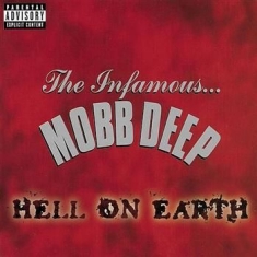 Mobb Deep - Hell On Earth