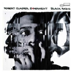 Robert Glasper Experiment - Black Radio