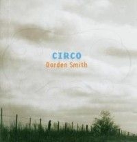 Smith Darden - Circo i gruppen CD / Rock hos Bengans Skivbutik AB (505408)