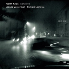 Garth Knox  W/Agnès Vesterman Sylv - Saltarello