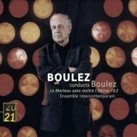 Boulez Pierre - Le Marteau Sans Maitre i gruppen CD / Klassisk hos Bengans Skivbutik AB (508545)