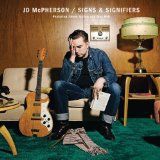 JD McPherson - Signs & Signifiers i gruppen CD / Jazz/Blues hos Bengans Skivbutik AB (509894)