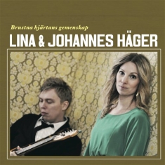 Häger Lina & Johannes - Brustna Hjärtans Gemenskap