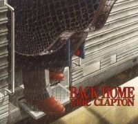 Eric Clapton - Back Home i gruppen CD / Rock hos Bengans Skivbutik AB (512023)