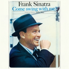 Frank Sinatra - Come Swing With Me + Swing Along With Me