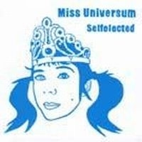 Miss Universum - Selfelected i gruppen CD / Pop hos Bengans Skivbutik AB (517165)