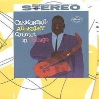 Adderley cannonball - Quintet In Chicago i gruppen CD hos Bengans Skivbutik AB (518413)