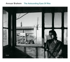 Anouar Brahem Klaus Gesing  Björn M - The Astounding Eyes Of Rita