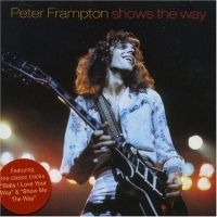 Peter Frampton - Shows The Way i gruppen CD / Pop hos Bengans Skivbutik AB (519155)