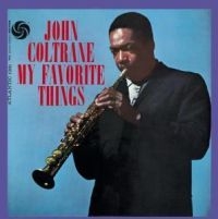 John Coltrane - My Favorite Things