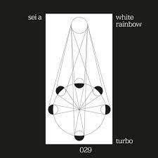 Sei A - White Rainbow i gruppen CD / CD Elektroniskt hos Bengans Skivbutik AB (525735)