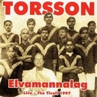 Torsson - Elvamannalag - Live At Tivoli 1997 i gruppen CD hos Bengans Skivbutik AB (527975)