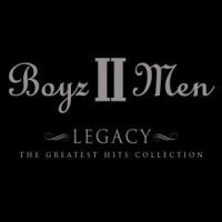 Boyz II Men - Legacy - Greatest Hits Collection