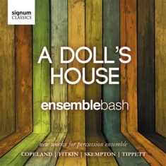 Ensemblebash - A Dolls House