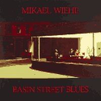 Mikael Wiehe - Basin Street Blues