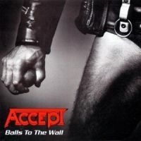 Accept - Balls To The Wall i gruppen CD / Metal,Pop-Rock hos Bengans Skivbutik AB (538393)