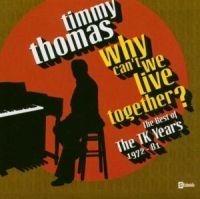 Thomas Timmy - Why Can't We Live Together: The Bes i gruppen VI TIPSER / Julegavetips CD hos Bengans Skivbutik AB (541445)