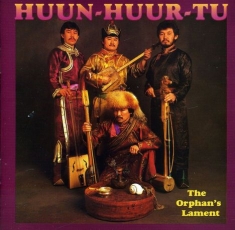 Huun-Huur-Tu - Orphan's Lament