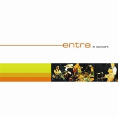 Entra - In Concert