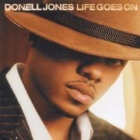 Donell Jones - Life Goes On