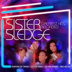 Sister Sledge - Greatest Hits Reloaded