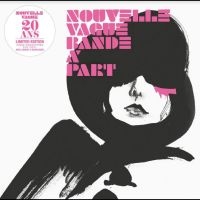 Nouvelle Vague - Bande À Part (20 Ans)