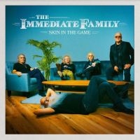 Immediate Family The - Skin In The Game