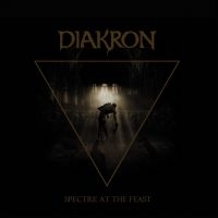 Diakron - Spectre At The Feast (2 Lp Vinyl)