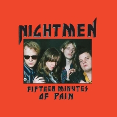 Nightmen - Fifteen Minutes Of Pain Lp Red