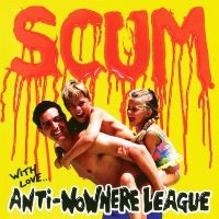 Anti-Nowhere League - Scum