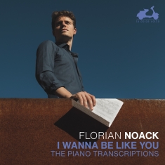 Florian Noack - I Wanna Be Like You