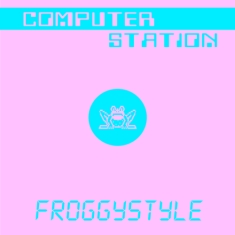 Computer Station - Froggystyle