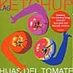 Las Ketchup - Hijas Del Tomate i gruppen CD / Pop hos Bengans Skivbutik AB (552191)