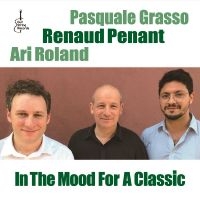 Renaud Penant - In The Mood For A Classic